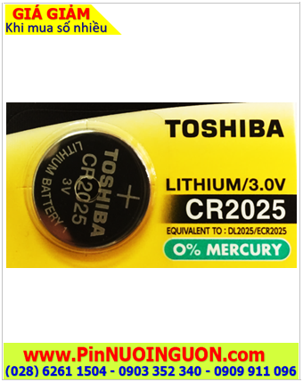  Toshiba CR2025 _Pin CR2025 lithium 3v; Pin đồng xu 3v lithium Toshiba CR2025 chính hãng 